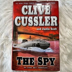 The Spy Clive Cussler Justin Scott Isaac Bell Adventure Hardcover 2010 Fiction